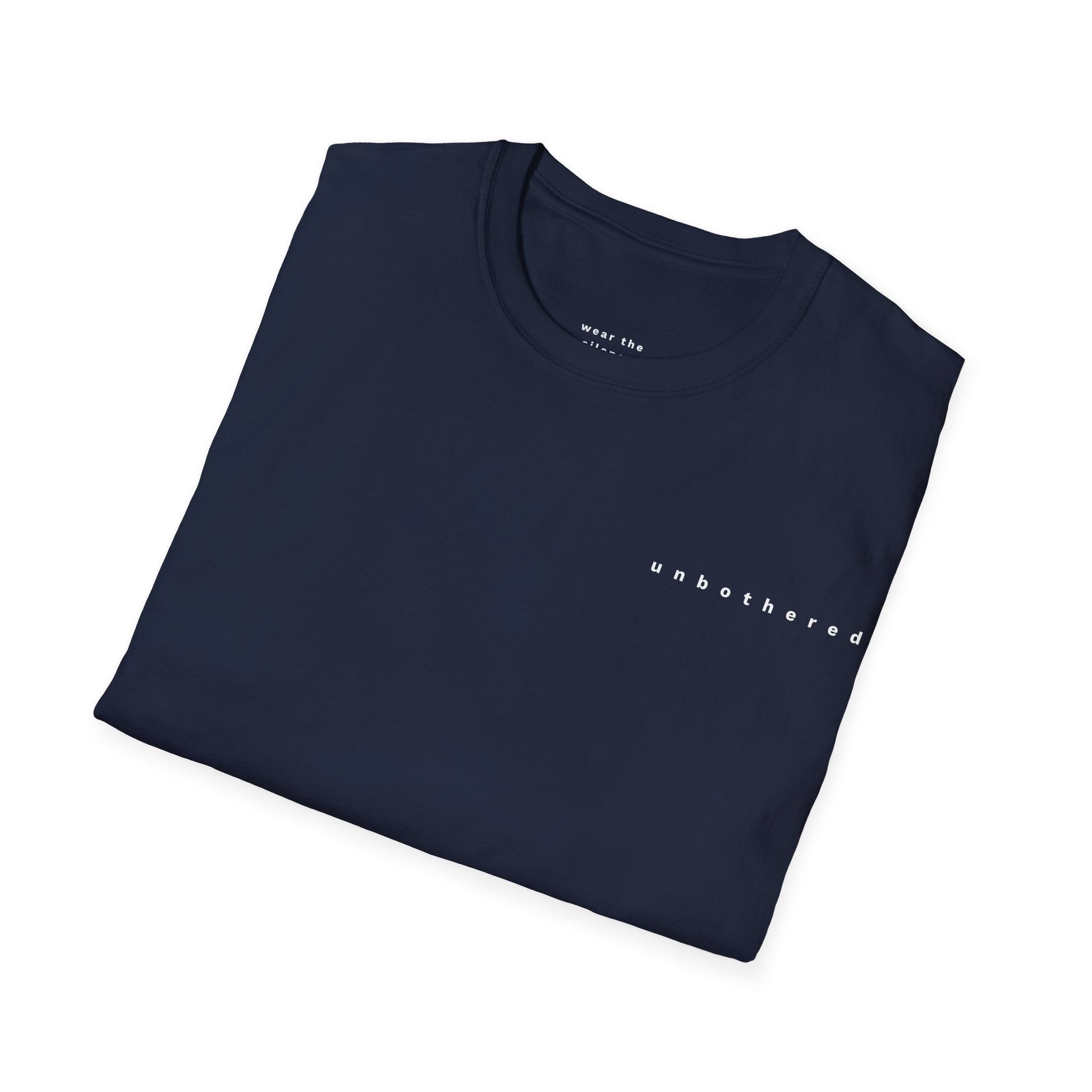 UNBOTHERED Essential T-Shirt Printify